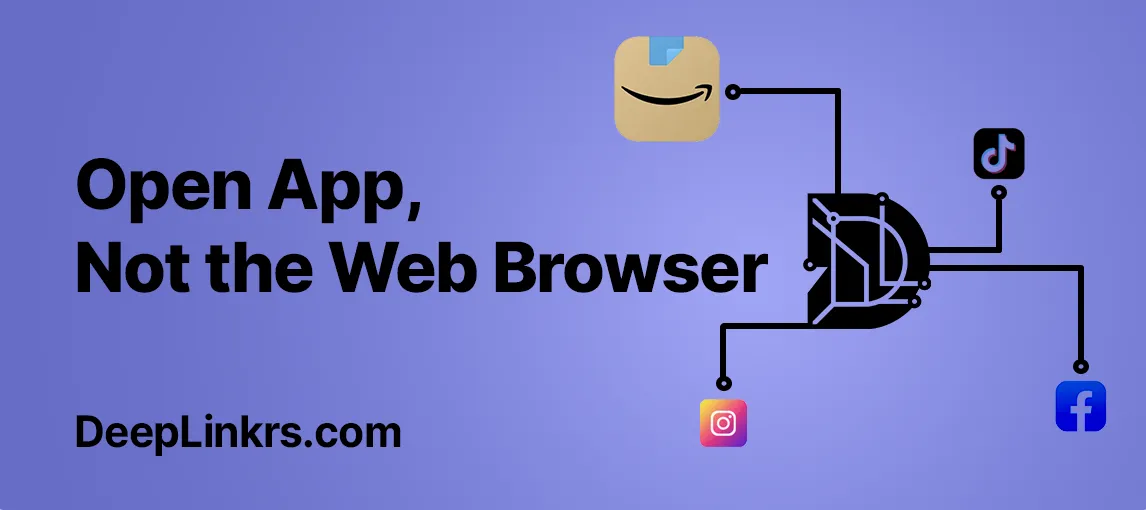 DeepLinkrs Open App — Deep Linking