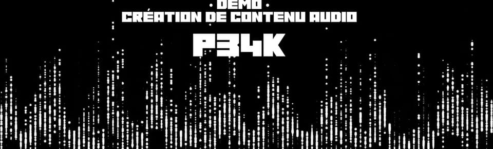 CREATION AUDIO SUR MESURE by P34K